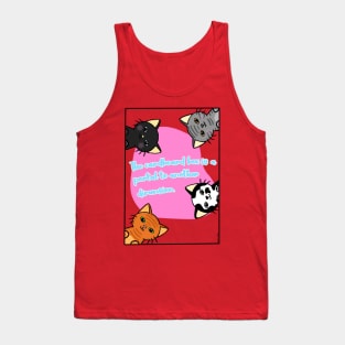 Cute cat with phrase " The cardboard box is a portal to another dimension". Tank Top